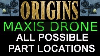 quotBlack Ops 2 Originsquot How To Build Maxis Drone  ALL PART LOCATIONS quotBlack Ops 2 Zombiesquot [upl. by Hazard]