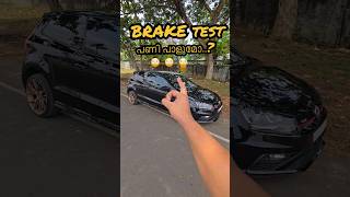 ഇതാണ് mwone braking 🔥🔥 POLO GTI braking from 120kmph trending viralshorts [upl. by Drhcir]