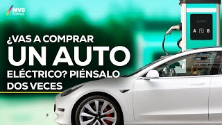 AUTOS ELÉCTRICOS estos SON LOS PROBLEMAS DE TENER UNO en México [upl. by Ecirtael38]