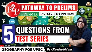 5 MCQs from Geography quotTEST SERIESquot for UPSC  Pathway to Prelims 2024  Sleepy Classes  UPSC [upl. by Mendez]