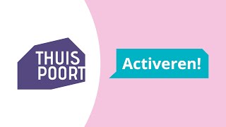 Activeer je inschrijving bij Thuispoort [upl. by Aneras]