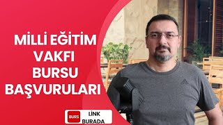 MİLLİ EĞİTİM VAKFI BURSU BAŞVURULARI BAŞLADI [upl. by Arodnap]