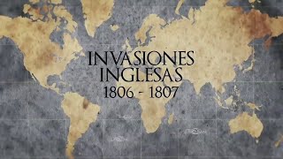 Ver la historia  Invasiones inglesas [upl. by Razaile]