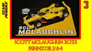 2022 Scott McLaughlin 3 Pennzoil Indycar Diecast 164 [upl. by Aenat]