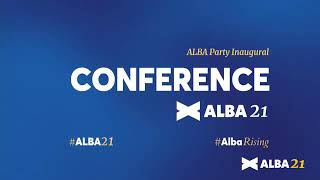 Alba Party Inaugural Conference 2021 [upl. by Uriia]