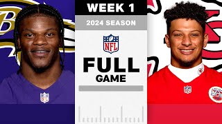 Baltimore Ravens vs Kansas City Chiefs Full Game  Week 1  NFL 2024 Season [upl. by Ahsier]