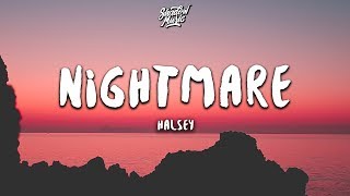 Halsey  Nightmare Lyrics [upl. by Yerffoej]