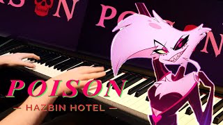 Poison Full Song Piano Cover from quotHazbin Hotelquot [upl. by Stahl731]