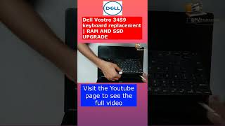 Dell Vostro 3459 dell ssdupgrade repair keyboard replacebattery replacekeyboard [upl. by Allemaj50]