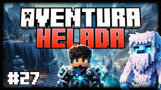 AVENTURA HELADA Derrotando al Yeti 💀  Villa Nano 27 [upl. by Linskey575]