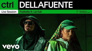 Dellafuente  Fosforito Live Session  Vevo ctrl ft Lia Kali [upl. by Laersi523]