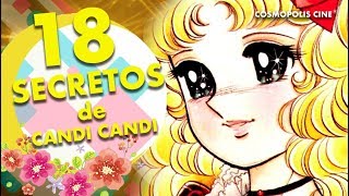 18 SECRETOS que NO SABÍAS de CANDY CANDY [upl. by Blasius]