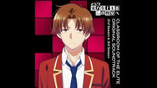 59 Fixer  Anime Size  Classroom of the Elite Season 23 Official OST [upl. by Mars]