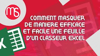 COMMENT HYPER MASQUER DE MANIERE EFFICACE UNE FEUILLE EXCEL SANS CODE VBA FACILEMENT [upl. by Killy]