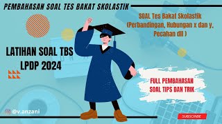 Soal Tes Bakat Skolastik LPDP 2024  Prediksi Soal SubTes Kuantitatif [upl. by Maribel]