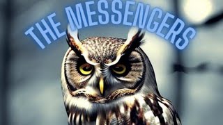 The Messengers by Mike Clelland Whoo Are They 🦉 [upl. by Auhsohey]