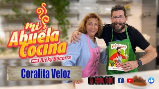 COMO ES CORALITA VELOZ COMO COCINERA  MI ABUELA COCINA VIP con Ricky Becerra [upl. by Ateuqirne654]