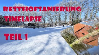 Resthofsanierung  Timelapse  Zeitraffer  Teil 1 Sanierung timelapse renovierung [upl. by Kimitri]