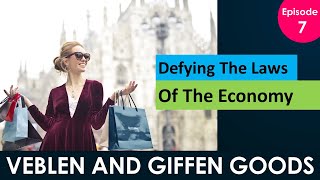 What are VEBLEN and GIFFEN Goods [upl. by Gimble]