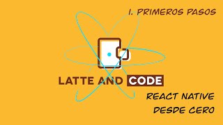 React Native desde cero Capítulo 1 Instalación y configuración del entorno reactnative [upl. by Hogle]