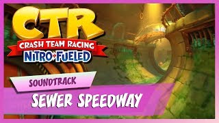 CTR NitroFueled  Soundtrack OST  Sewer Speedway [upl. by Hairam]