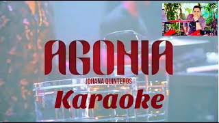 AGONIA Johana Quinteros Karaoke Tema Original [upl. by Kulsrud297]