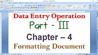 Formatting Documents  Part 3  Data Entry Operation  Chapter 4  Computer Basic 10th amp 12thNIOS [upl. by Ecreip]