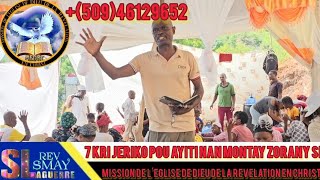 VIN TANDE YON MESAJ PASR SMAY PRECHE NAN 2ÈME JOU NAN 7 KRI JERIKO NAN MONTAY ZORANY SI AN [upl. by Arymat678]