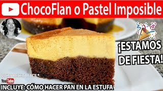 CHOCOFLAN O PASTEL IMPOSIBLE  VickyRecetaFacil y PAN EN ESTUFA [upl. by Belamy]