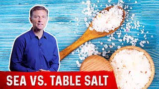 Sea Salt vs Table Salt – DrBerg [upl. by Clementia349]