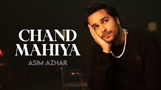 Asim Azhar  Chand Mahiya Official Music Video [upl. by Adaha]