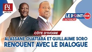 CÔTE DIVOIRE  ALASSANE OUATTARA ET GUILLAUME SORO RENOUENT AVEC LE DIALOGUE [upl. by Corrianne]