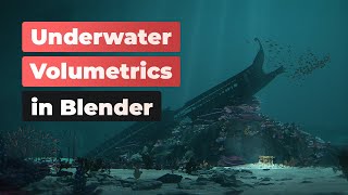 Underwater Volumetrics in Blender Tutorial [upl. by Queenie345]