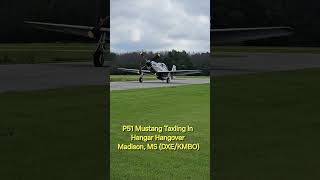 P51 Mustang Taxiing In Hangar Hangover planespotting airport militaryaircraft aviation [upl. by Anahsat]