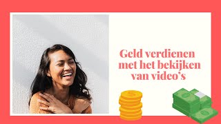 Geld verdienen met het bekijken van videos [upl. by Yrehc748]