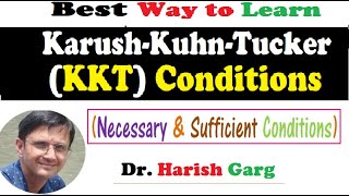 KarushKuhnTucker Conditions KKT  Necessary and Sufficient Conditions [upl. by Aneela]