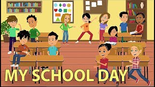 My School Day  Classroom Language and Conversation [upl. by Yate]