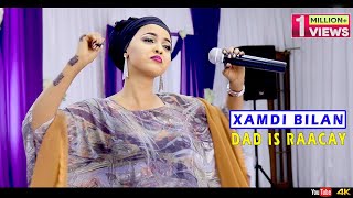 XAMDI BILAN 2021 RIMIX HEESTII DAD IS RACAY  XUSUUSTII KHADRA DAAHIR  OFFICIAL MUSIC VIDEO [upl. by Gardy708]