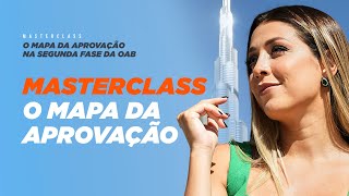 MASTERCLASS O MAPA DA APROVAÇÃO [upl. by Orlanta740]