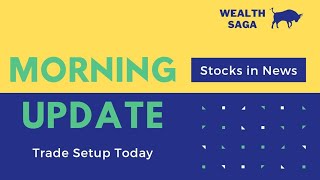 Bank Nifty के Levels और इन Stocks पर नज़र 🔥 Morning Update  26 December 2023 [upl. by Eberto]