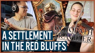 Octopath Traveler A Settlement in the Red Bluffs Jazz Cover feat Patti Rudisill [upl. by Pollux52]