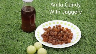 Amla Candy With Jaggery  Amla candy seivadhu eppadi  How to make amla candy with jaggery [upl. by Rehpotsrik]