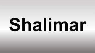 How to Pronounce Shalimar [upl. by Abert]