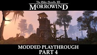 Morrowind Modded Playthrough  Part 4 [upl. by Atteuqihc]