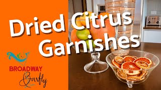 How to prepare Dried Citrus Garnishes 🍸 Essential for the most Elegant Cocktails [upl. by Llehcear]