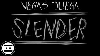 NEGAMES  Slender [upl. by Holihs]