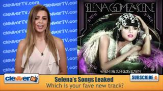 3 New Selena Gomez Songs Leaked [upl. by Cletus924]