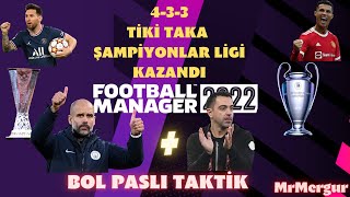 FM 22 BOL PAS TAKTİĞİ 433 TİKİ TAKA  Football Manager 2022  MEVLÜT ERGÜR [upl. by Cumine]