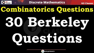 Combinatorics Practice Set 1 Discussion  30 Berkeley University Combinatorics Questions GO Classes [upl. by Seligmann775]