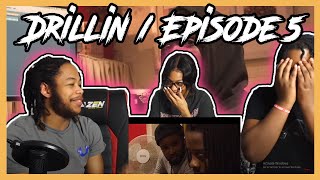 PRODBYWALKZ  Drillin  Episode 5  Original Series REACTION [upl. by Namyac256]